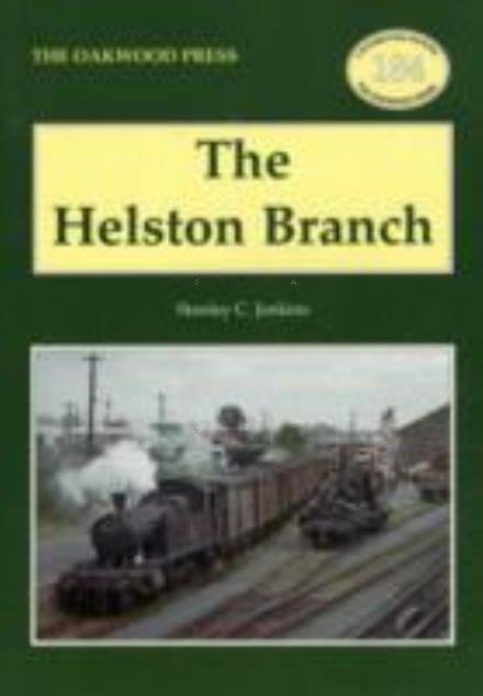 Cover for Stanley C. Jenkins · The Helston Branch - Locomotion Papers (Paperback Book) (2011)