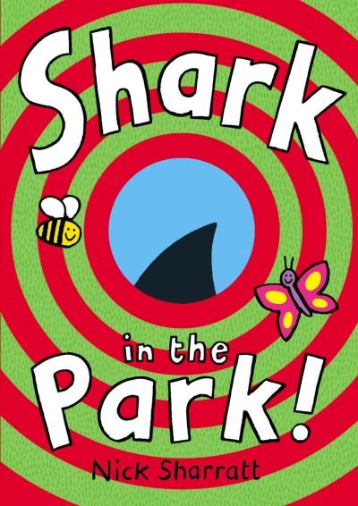 Cover for Nick Sharratt · Shark In The Park (Board book) (2022)