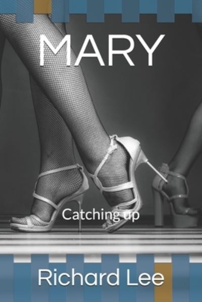 Cover for Richard Lee · MARY Catching up (Taschenbuch) (2020)