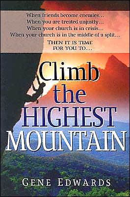 Cover for Gene Edwards · Climb the Highest Mountain (Paperback Book) (2019)