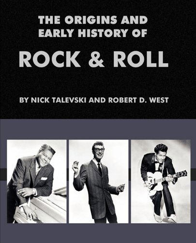 Cover for Robert D. West · The Origins and Early History of Rock &amp; Roll (Paperback Book) (2010)