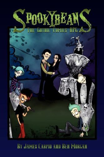 Cover for Ben Morgan · Spookybeans: the Gothic Comics Rpg (Paperback Book) (2012)