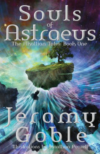 Souls of Astraeus - Jeramy Goble - Books - Noachian Books - 9780989884112 - October 10, 2013