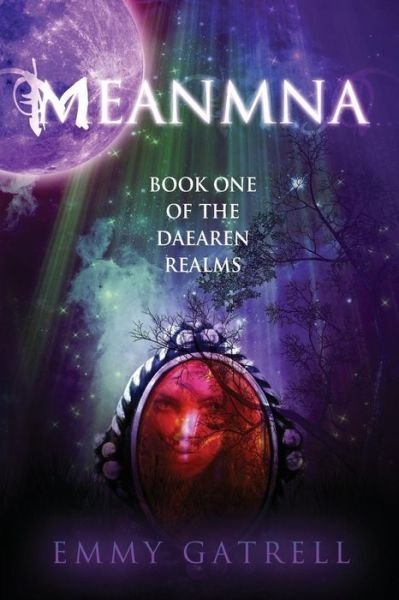 Cover for Emmy Gatrell · Meanmna: Book One of the Daearen Realms (Volume 1) (Paperback Book) (2014)