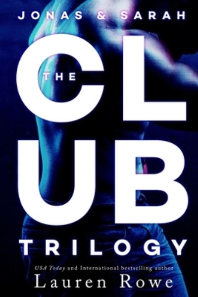 Cover for Lauren Rowe · The Club Trilogy (Paperback Book) (2015)