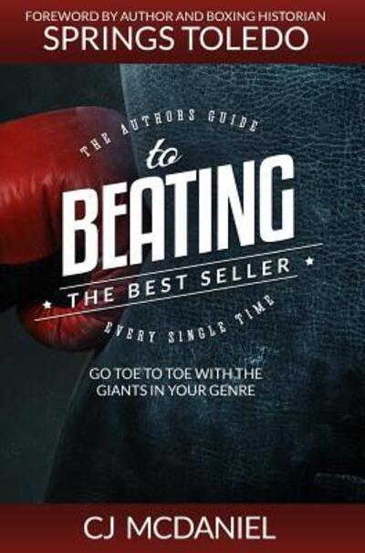 Cover for Cj McDaniel · Beating The Best Seller (Hardcover Book) (2016)