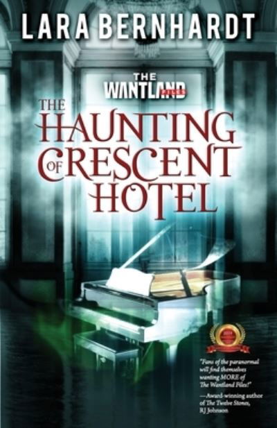 Cover for Lara Bernhardt · The Haunting of Crescent Hotel (Paperback Book) (2018)