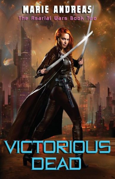 Cover for Marie Andreas · Victorious Dead - Asarlai Wars (Paperback Book) (2017)