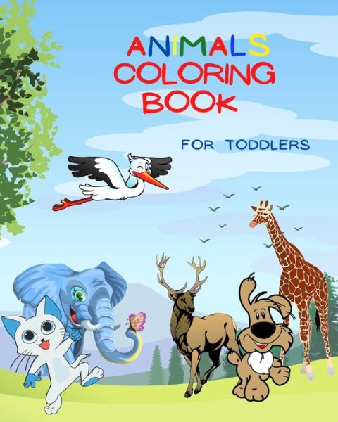 Cover for Dane Grunn · Animals Coloring Book For Toddlers (Taschenbuch) (2024)