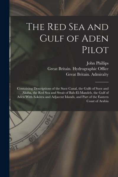 Cover for John Phillips · Red Sea and Gulf of Aden Pilot (Bok) (2022)