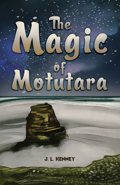 Cover for J. L. Kenney · The Magic of Motutara (Paperback Book) (2024)