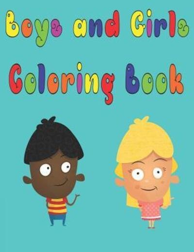 Boys and Girls Coloring Book - Rdhcolors - Böcker - Independently Published - 9781073889112 - 14 juni 2019