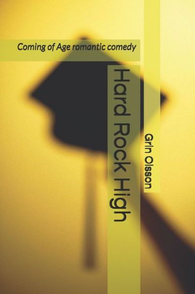 Cover for Grin Olsson · Hard Rock High (Pocketbok) (2019)