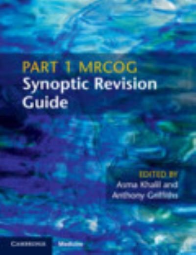 Cover for Asma Khalil · Part 1 MRCOG Synoptic Revision Guide (Pocketbok) (2023)
