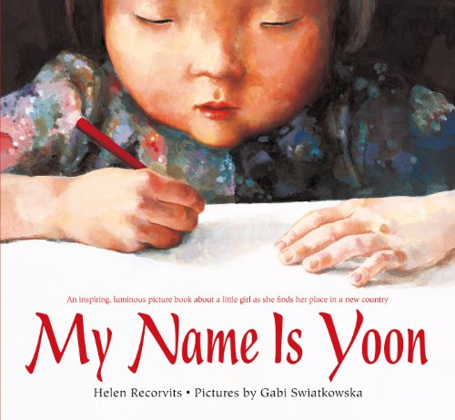 Cover for Helen Recorvits · My Name Is Yoon (Paperback Book) [Reprint edition] (2014)