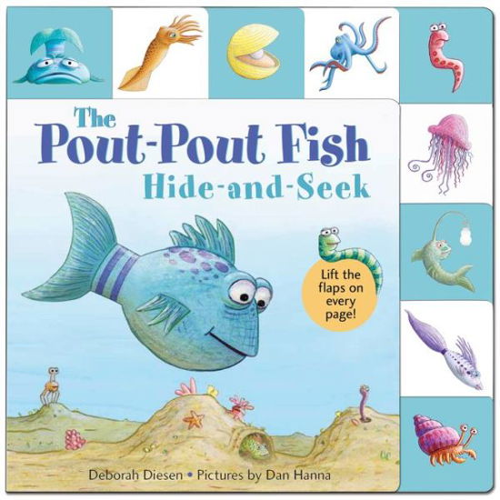 Cover for Deborah Diesen · Hide and Seek, Pout-pout Fish (Hardcover Book) (2015)