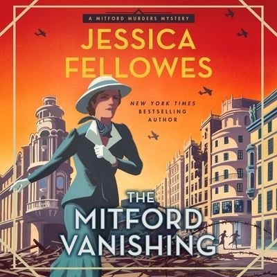 Cover for Jessica Fellowes · The Mitford Vanishing (CD) (2022)