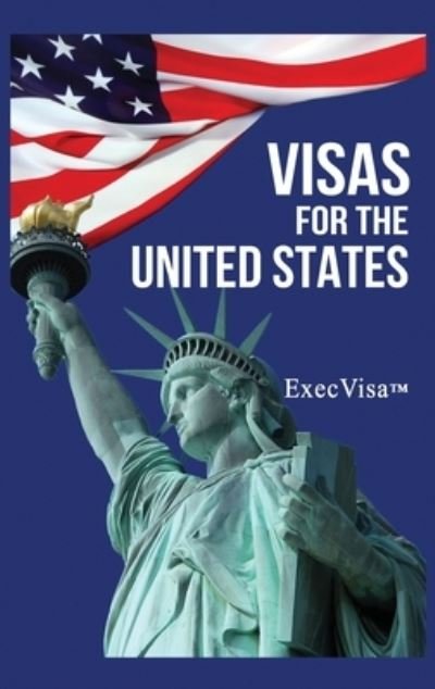 Cover for Execvisa · Visas for the United States (Innbunden bok) (2015)