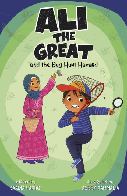 Cover for Saadia Faruqi · Ali the Great and the Bug Hunt Hazard - Ali the Great (Paperback Book) (2025)