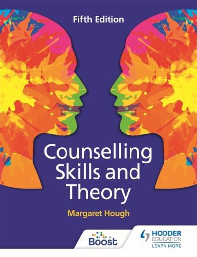 Counselling Skills and Theory 5th Edition - Margaret Hough - Books - Hachette Learning - 9781398328112 - August 27, 2021