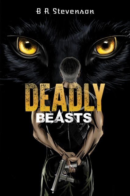 Cover for B R Stevenson · Deadly Beasts (Paperback Bog) (2022)