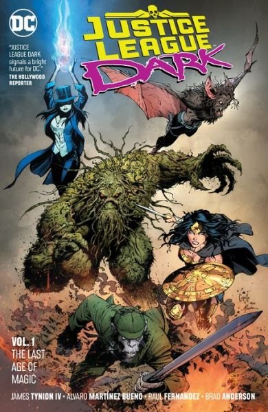Cover for James Tynion IV · Justice League Dark Volume 1: The Last Days Of Magic (Paperback Book) (2019)
