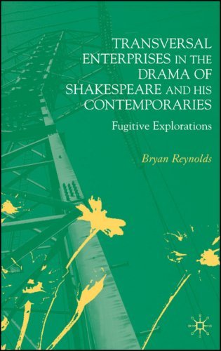 Cover for B. Reynolds · Transversal Enterprises in the Drama of Shakespeare and his Contemporaries: Fugitive Explorations (Hardcover bog) (2006)