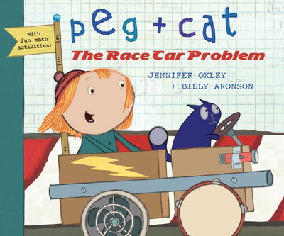 Cover for Billy Aronson · Peg + Cat: The Race Car Problem - Peg + Cat (Hardcover Book) (2015)