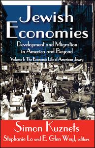 Cover for Simon Kuznets · Jewish Economies (Volume 1): Development and Migration in America and Beyond: The Economic Life of American Jewry (Hardcover Book) (2011)