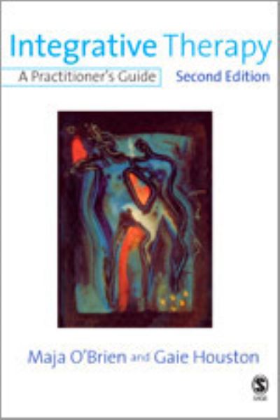 Cover for Maja O'Brien · Integrative Therapy: A Practitioner's Guide (Paperback Book) [2 Revised edition] (2007)