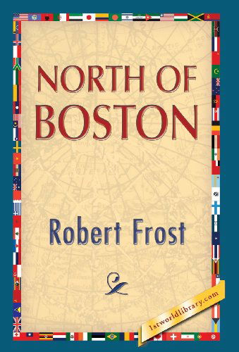 Cover for Robert Frost · North of Boston (Hardcover Book) (2013)