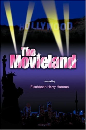 Cover for Fischbach Harry Harman · The Movieland (Paperback Bog) (2007)