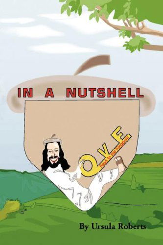 Cover for Ursula Roberts · Love in a Nutshell (Paperback Book) (2007)