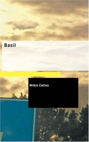 Basil - Wilkie Collins - Livres - BiblioBazaar - 9781426418112 - 29 mai 2008