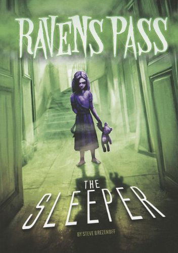 Cover for Steve Brezenoff · The Sleeper (Ravens Pass) (Paperback Book) (2012)