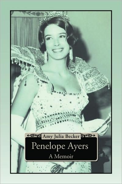 Cover for Amy Julia Becker · Penelope Ayers: a Memoir (Paperback Book) (2008)