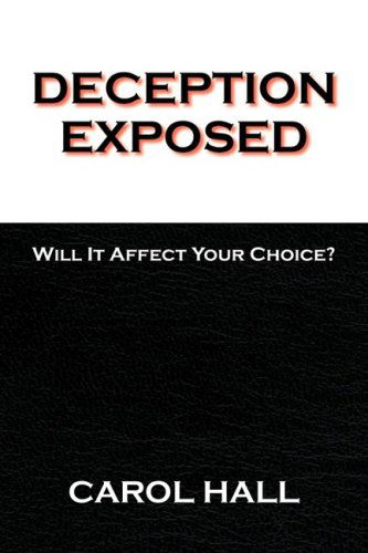Cover for Carol Hall · Deception Exposed (Paperback Book) (2008)