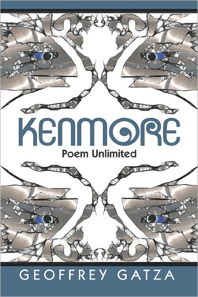 Cover for Geoffrey Gatza · Kenmore: Poem Unlimited (Taschenbuch) (2008)