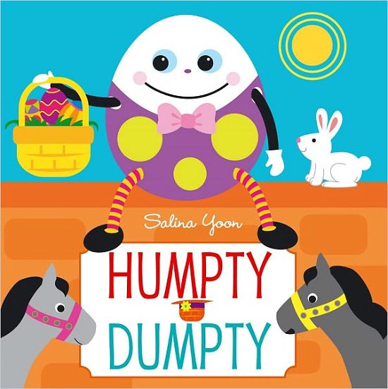 Humpty Dumpty - Salina Yoon - Kirjat - Little Simon - 9781442414112 - tiistai 24. tammikuuta 2012