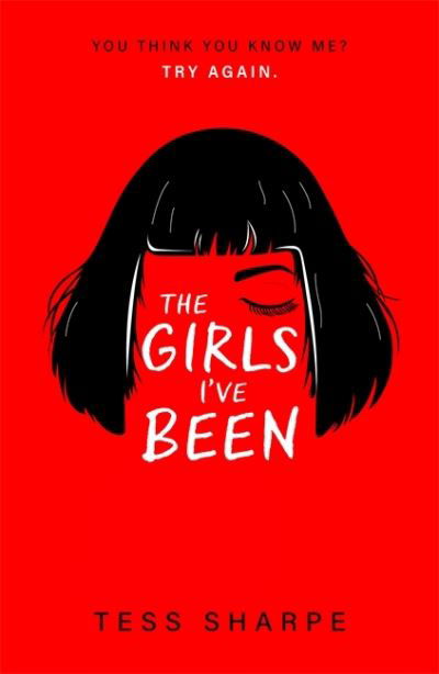 Cover for Tess Sharpe · The Girls I've Been (Paperback Bog) (2021)