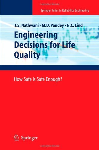 Cover for Jatin S. Nathwani · Engineering Decisions for Life Quality: How Safe is Safe Enough? - Springer Series in Reliability Engineering (Pocketbok) [2009 edition] (2012)