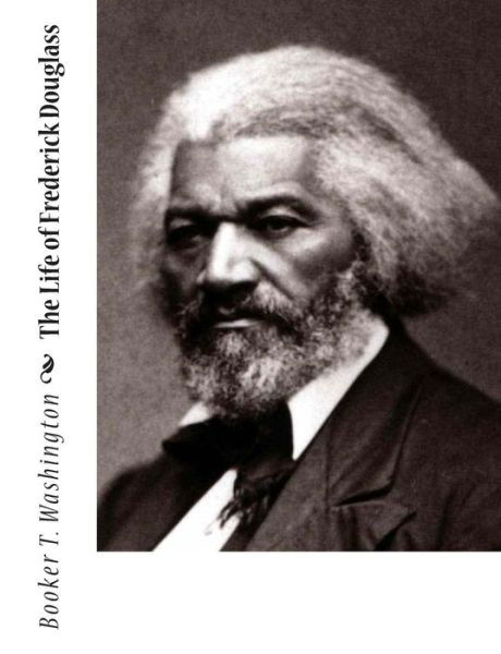 Cover for Booker T Washington · The Life of Frederick Douglass (Paperback Bog) (2010)