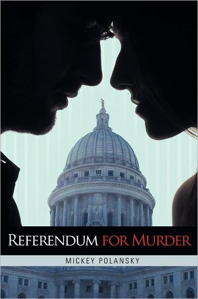 Cover for Mickey Polansky · Referendum for Murder (Paperback Book) (2011)