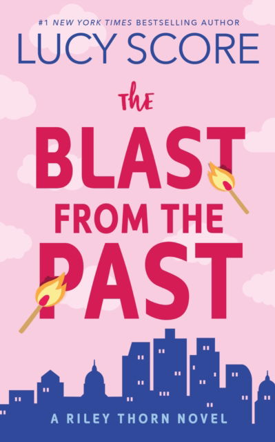 Cover for Lucy Score · The Blast from the Past: A Paranormal Murder Mystery &amp; Contemporary Romance (Riley Thorn Book 3) - Riley Thorn (Taschenbuch) (2024)