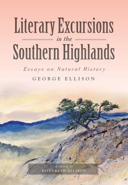 Cover for George Ellison · Literary Excursions in the Southern Highlands (Paperback Book) (2016)