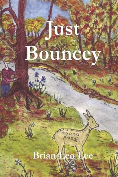Cover for Brian Leo Lee · Just Bouncey (Paperback Bog) (2012)