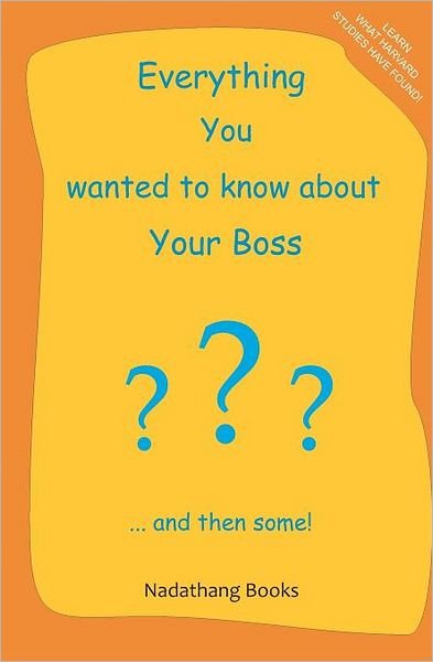Cover for M Makarsky · Everything You Wanted to Know About Your Boss (Taschenbuch) (2012)