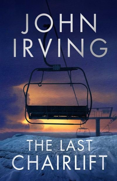 Cover for John Irving · The Last Chairlift (Paperback Bog) (2023)