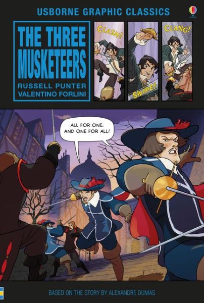 Three Musketeers Graphic Novel - Usborne Graphic Novels - Russell Punter - Kirjat - Usborne Publishing Ltd - 9781474938112 - torstai 7. maaliskuuta 2019