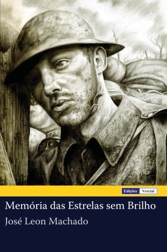 Cover for José Leon Machado · Memória Das Estrelas Sem Brilho (Paperback Book) [Portuguese edition] (2012)